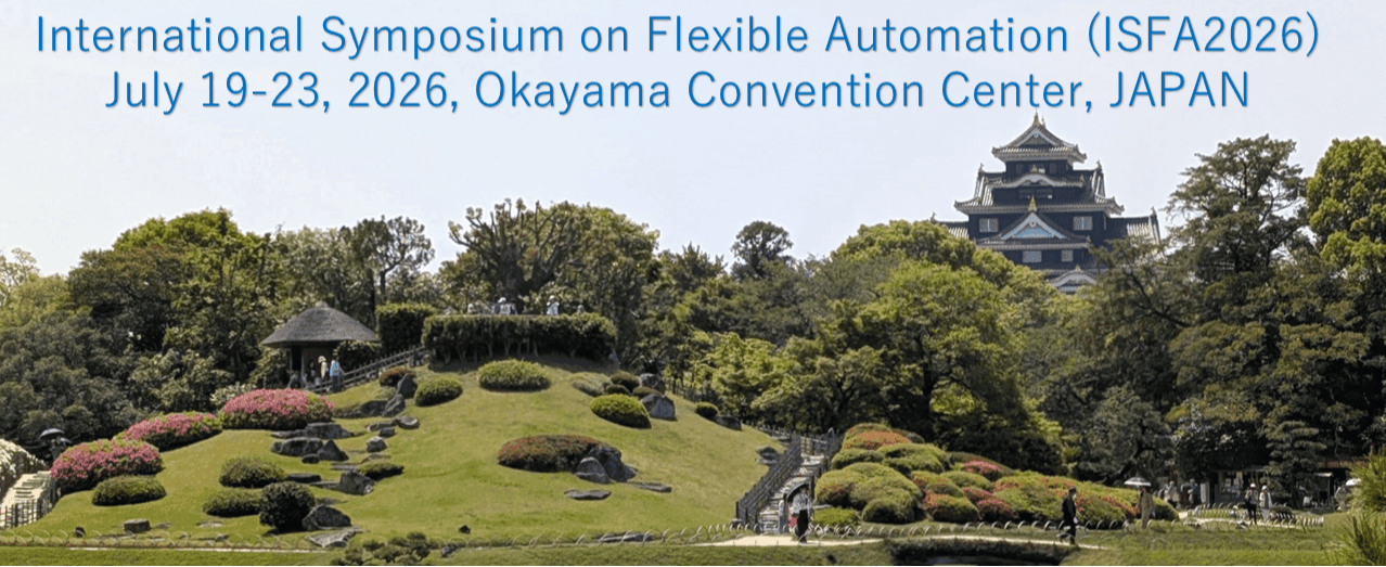 ISFA2026: International Symposium on Flexible Automation 2026
